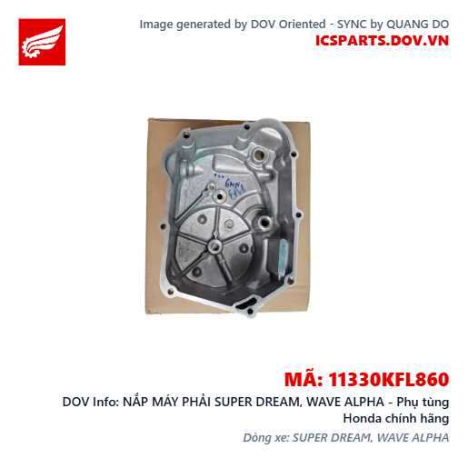 NẮP MÁY PHẢI SUPER DREAM, WAVE ALPHA - Phụ tùng Honda chính hãng