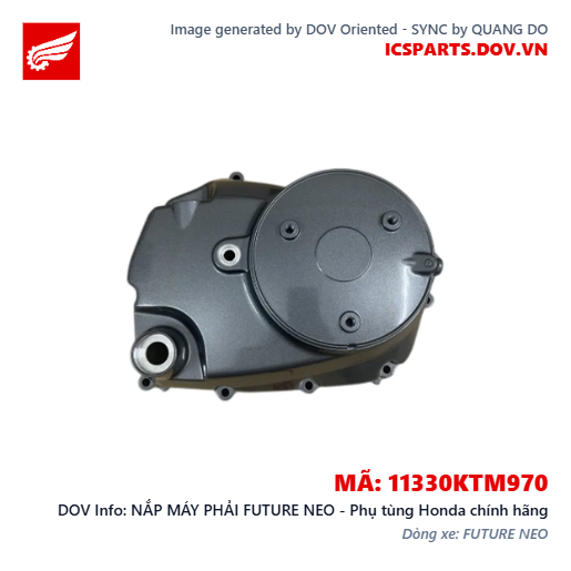 NẮP MÁY PHẢI FUTURE NEO - Phụ tùng Honda chính hãng