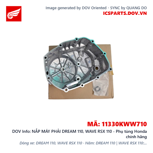 NẮP MÁY PHẢI DREAM 110, WAVE RSX 110 - Phụ tùng Honda chính hãng