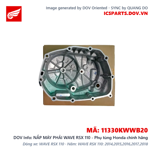 NẮP MÁY PHẢI WAVE RSX 110 - Phụ tùng Honda chính hãng