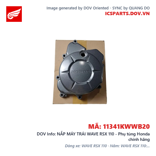 NẮP MÁY TRÁI WAVE RSX 110 - Phụ tùng Honda chính hãng