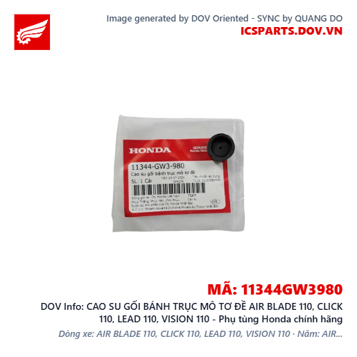 CAO SU GỐI BÁNH TRỤC MÔ TƠ ĐỀ AIR BLADE 110, CLICK 110, LEAD 110, VISION 110 - Phụ tùng Honda chính hãng