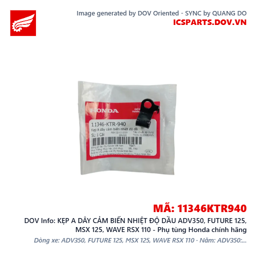 KẸP A DÂY CẢM BIẾN NHIỆT ĐỘ DẦU ADV350, FUTURE 125, MSX 125, WAVE RSX 110 - Phụ tùng Honda chính hãng