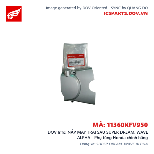 NẮP MÁY TRÁI SAU SUPER DREAM, WAVE ALPHA - Phụ tùng Honda chính hãng