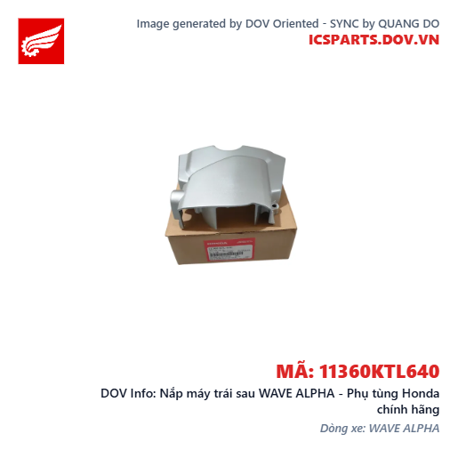 Nắp máy trái sau WAVE ALPHA - Phụ tùng Honda chính hãng