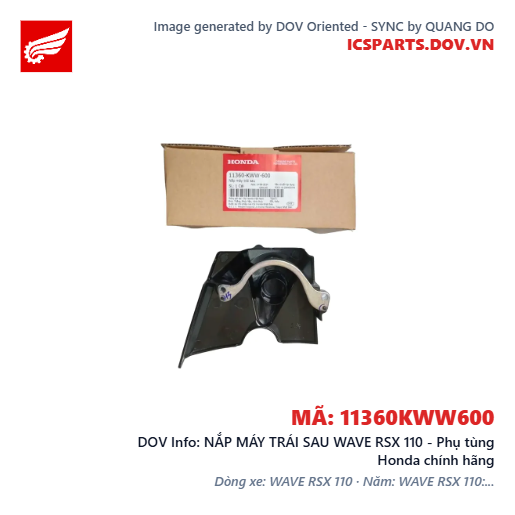 NẮP MÁY TRÁI SAU WAVE RSX 110 - Phụ tùng Honda chính hãng