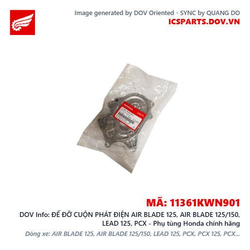 ĐẾ ĐỠ CUỘN PHÁT ĐIỆN AIR BLADE 125, AIR BLADE 125/150, LEAD 125, PCX - Phụ tùng Honda chính hãng