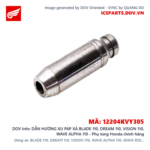 DẪN HƯỚNG XU PÁP XẢ BLADE 110, DREAM 110, VISION 110, WAVE ALPHA 110 - Phụ tùng Honda chính hãng