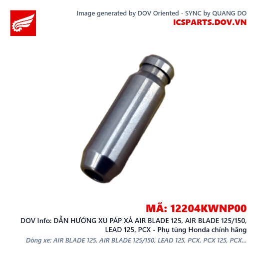 DẪN HƯỚNG XU PÁP XẢ AIR BLADE 125, AIR BLADE 125/150, LEAD 125, PCX - Phụ tùng Honda chính hãng