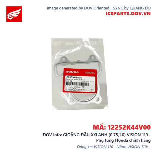 GIOĂNG ĐẦU XYLANH (0.75,1.0) VISION 110 - Phụ tùng Honda chính hãng