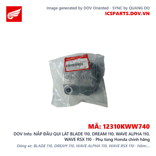 NẮP ĐẦU QUI LÁT BLADE 110, DREAM 110, WAVE ALPHA 110, WAVE RSX 110 - Phụ tùng Honda chính hãng