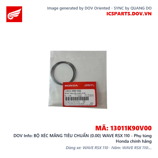 BỘ XÉC MĂNG TIÊU CHUẨN (0.00) WAVE RSX 110 - Phụ tùng Honda chính hãng