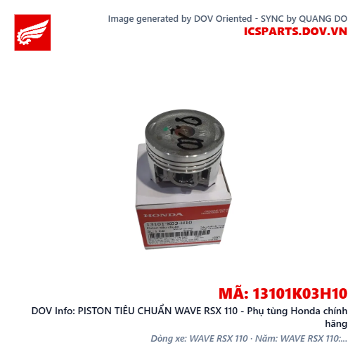 PISTON TIÊU CHUẨN WAVE RSX 110 - Phụ tùng Honda chính hãng