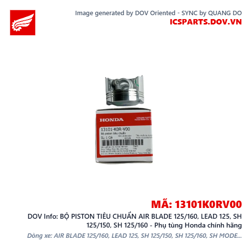 BỘ PISTON TIÊU CHUẨN AIR BLADE 125/160, LEAD 125, SH 125/150, SH 125/160 - Phụ tùng Honda chính hãng