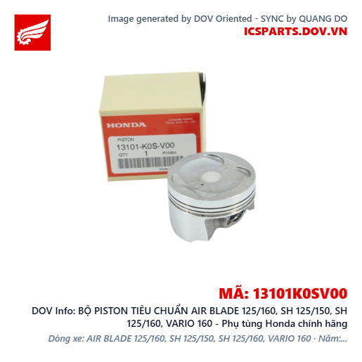 BỘ PISTON TIÊU CHUẨN AIR BLADE 125/160, SH 125/150, SH 125/160, VARIO 160 - Phụ tùng Honda chính hãng