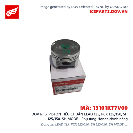 PISTON TIÊU CHUẨN LEAD 125, PCX 125/150, SH 125/150, SH MODE - Phụ tùng Honda chính hãng