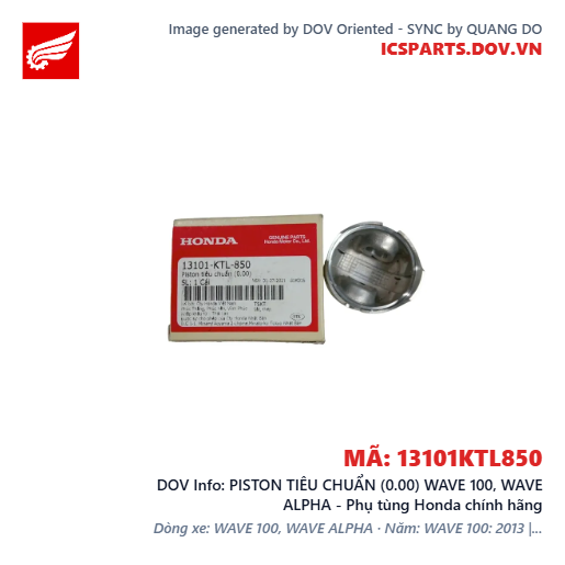 PISTON TIÊU CHUẨN (0.00) WAVE 100, WAVE ALPHA - Phụ tùng Honda chính hãng