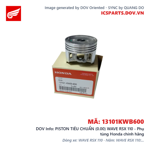 PISTON TIÊU CHUẨN (0.00) WAVE RSX 110 - Phụ tùng Honda chính hãng