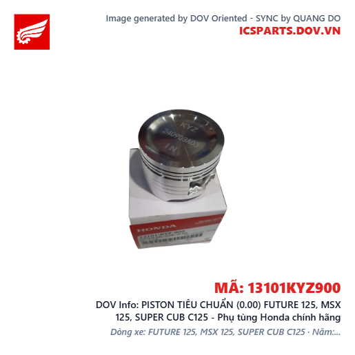 PISTON TIÊU CHUẨN (0.00) FUTURE 125, MSX 125, SUPER CUB C125 - Phụ tùng Honda chính hãng