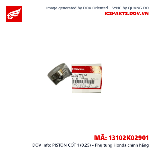 PISTON CỐT 1 (0.25) - Phụ tùng Honda chính hãng