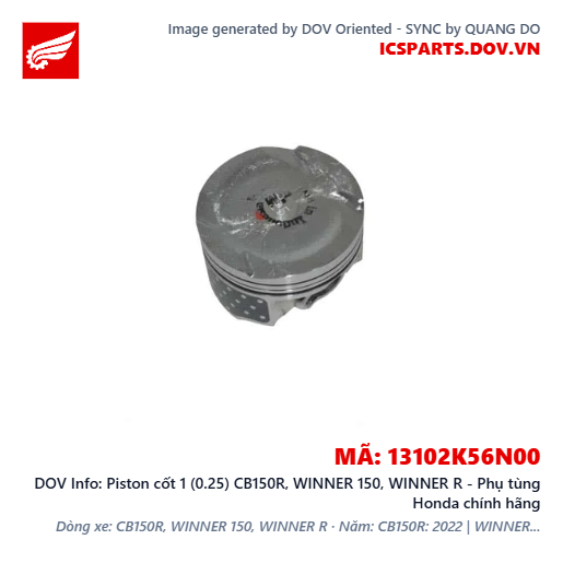 Piston cốt 1 (0.25) CB150R, WINNER 150, WINNER R - Phụ tùng Honda chính hãng