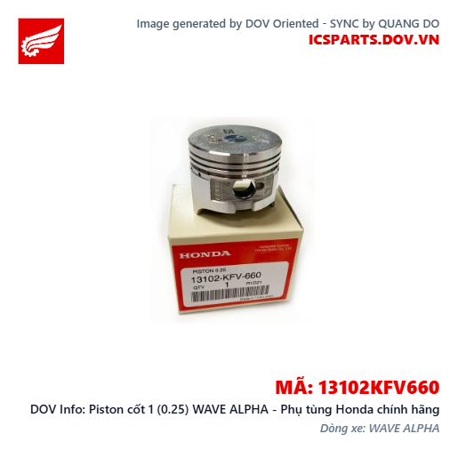 Piston cốt 1 (0.25) WAVE ALPHA - Phụ tùng Honda chính hãng