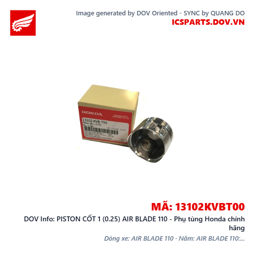 PISTON CỐT 1 (0.25) AIR BLADE 110 - Phụ tùng Honda chính hãng