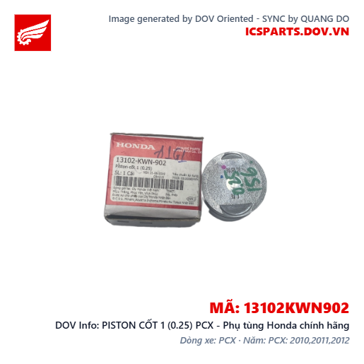 PISTON CỐT 1 (0.25) PCX - Phụ tùng Honda chính hãng