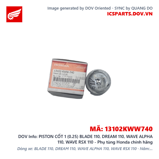 PISTON CỐT 1 (0.25) BLADE 110, DREAM 110, WAVE ALPHA 110, WAVE RSX 110 - Phụ tùng Honda chính hãng
