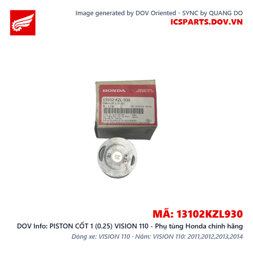 PISTON CỐT 1 (0.25) VISION 110 - Phụ tùng Honda chính hãng