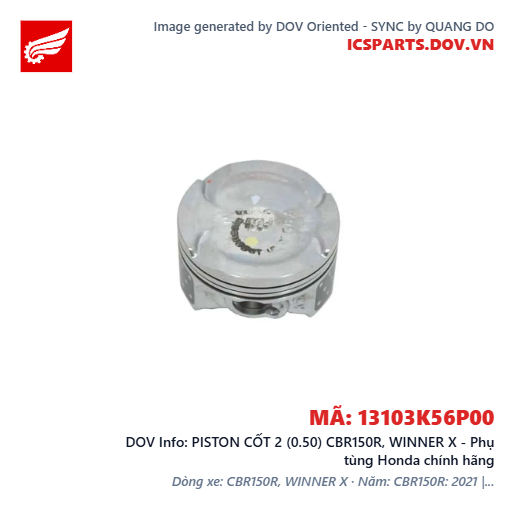 PISTON CỐT 2 (0.50) CBR150R, WINNER X - Phụ tùng Honda chính hãng