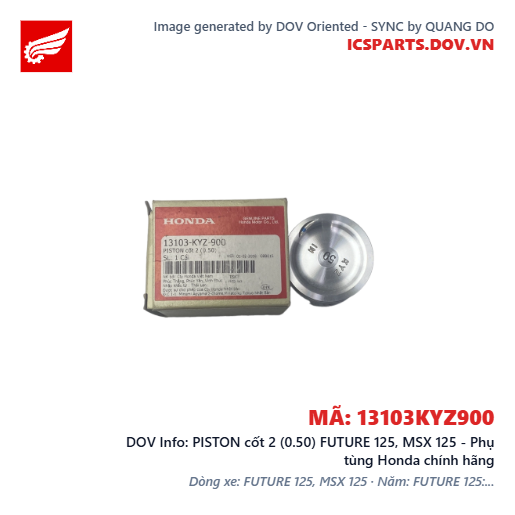 PISTON cốt 2 (0.50) FUTURE 125, MSX 125 - Phụ tùng Honda chính hãng