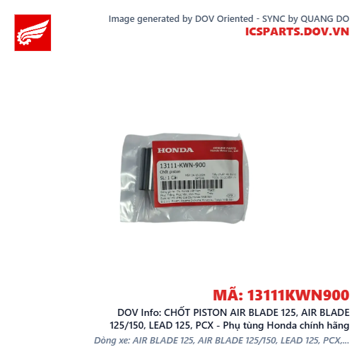 CHỐT PISTON AIR BLADE 125, AIR BLADE 125/150, LEAD 125, PCX - Phụ tùng Honda chính hãng