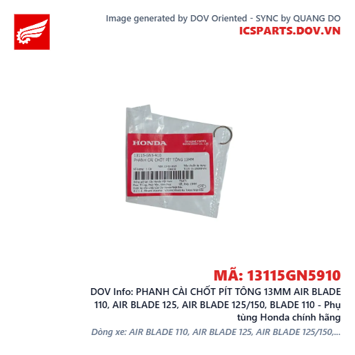 PHANH CÀI CHỐT PÍT TÔNG 13MM AIR BLADE 110, AIR BLADE 125, AIR BLADE 125/150, BLADE 110 - Phụ tùng Honda chính hãng