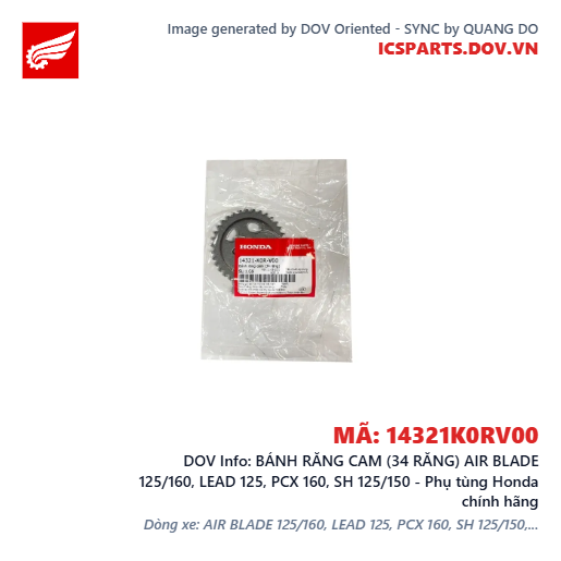 BÁNH RĂNG CAM (34 RĂNG) AIR BLADE 125/160, LEAD 125, PCX 160, SH 125/150 - Phụ tùng Honda chính hãng