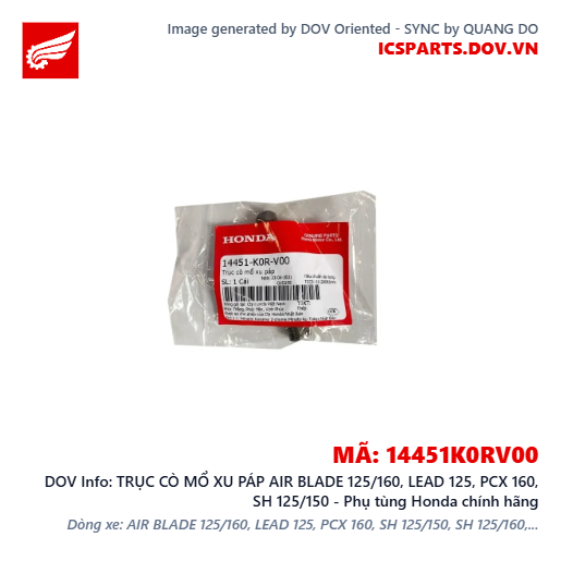 TRỤC CÒ MỔ XU PÁP AIR BLADE 125/160, LEAD 125, PCX 160, SH 125/150 - Phụ tùng Honda chính hãng