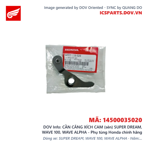 CẦN CĂNG XÍCH CAM (sên) SUPER DREAM, WAVE 100, WAVE ALPHA - Phụ tùng Honda chính hãng