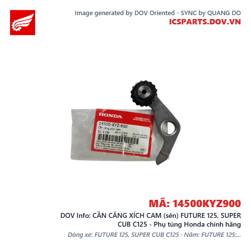 CẦN CĂNG XÍCH CAM (sên) FUTURE 125, SUPER CUB C125 - Phụ tùng Honda chính hãng