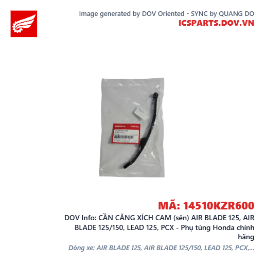 CẦN CĂNG XÍCH CAM (sên) AIR BLADE 125, AIR BLADE 125/150, LEAD 125, PCX - Phụ tùng Honda chính hãng
