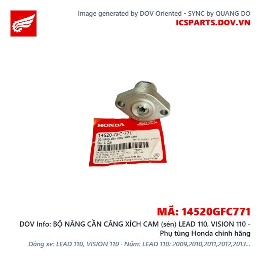 BỘ NÂNG CẦN CĂNG XÍCH CAM (sên) LEAD 110, VISION 110 - Phụ tùng Honda chính hãng