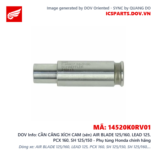 CẦN CĂNG XÍCH CAM (sên) AIR BLADE 125/160, LEAD 125, PCX 160, SH 125/150 - Phụ tùng Honda chính hãng