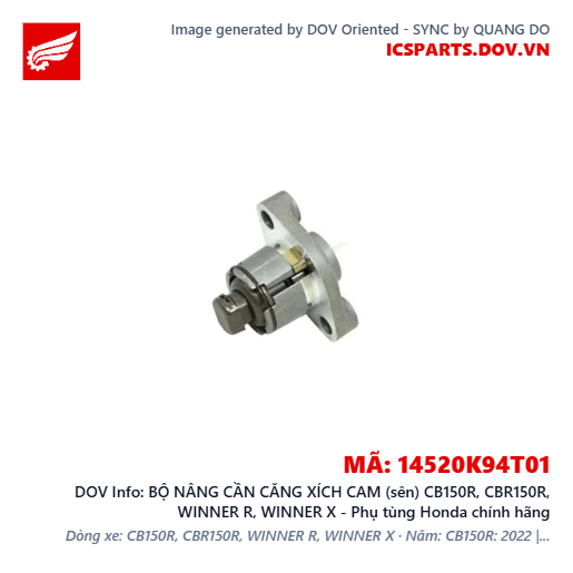 BỘ NÂNG CẦN CĂNG XÍCH CAM (sên) CB150R, CBR150R, WINNER R, WINNER X - Phụ tùng Honda chính hãng