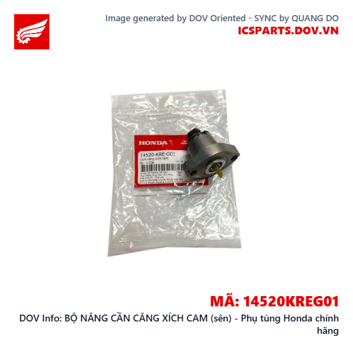 BỘ NÂNG CẦN CĂNG XÍCH CAM (sên) - Phụ tùng Honda chính hãng