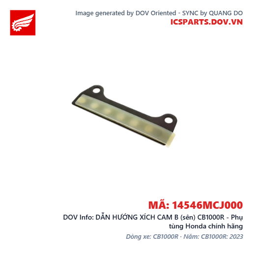 DẪN HƯỚNG XÍCH CAM B (sên) CB1000R - Phụ tùng Honda chính hãng