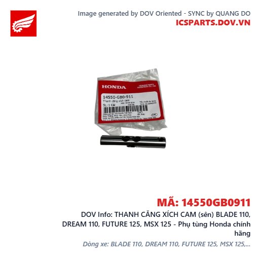 THANH CĂNG XÍCH CAM (sên) BLADE 110, DREAM 110, FUTURE 125, MSX 125 - Phụ tùng Honda chính hãng