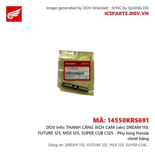THANH CĂNG XÍCH CAM (sên) DREAM 110, FUTURE 125, MSX 125, SUPER CUB C125 - Phụ tùng Honda chính hãng
