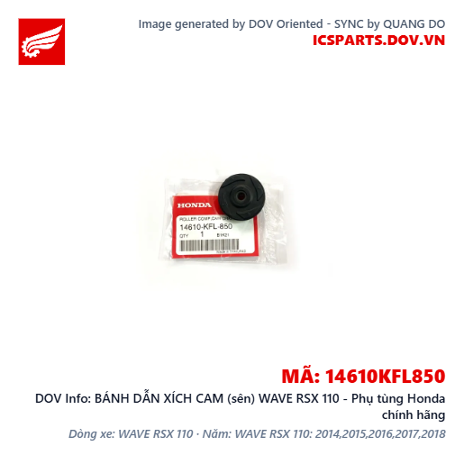 BÁNH DẪN XÍCH CAM (sên) WAVE RSX 110 - Phụ tùng Honda chính hãng