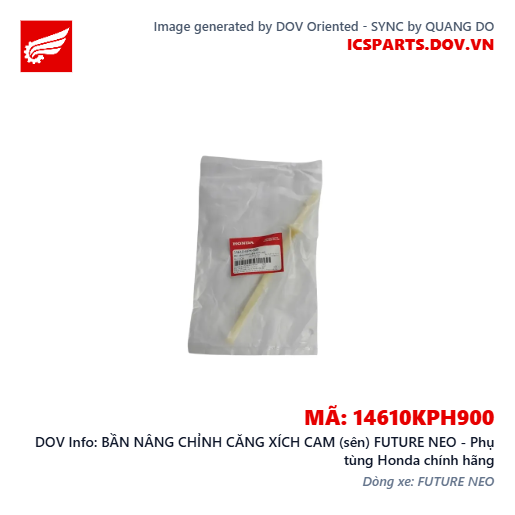 BẦN NÂNG CHỈNH CĂNG XÍCH CAM (sên) FUTURE NEO - Phụ tùng Honda chính hãng
