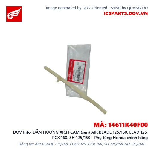 DẪN HƯỚNG XÍCH CAM (sên) AIR BLADE 125/160, LEAD 125, PCX 160, SH 125/150 - Phụ tùng Honda chính hãng