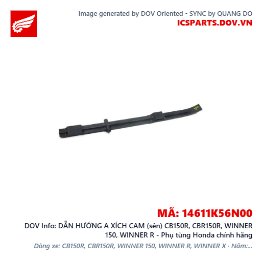 DẪN HƯỚNG A XÍCH CAM (sên) CB150R, CBR150R, WINNER 150, WINNER R - Phụ tùng Honda chính hãng